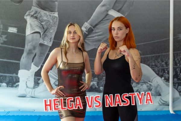 Helga vs Nastya